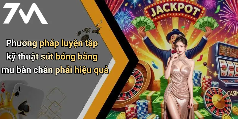 Phương pháp luyện tập kỹ thuật sút bóng bằng mu bàn chân phải hiệu quả