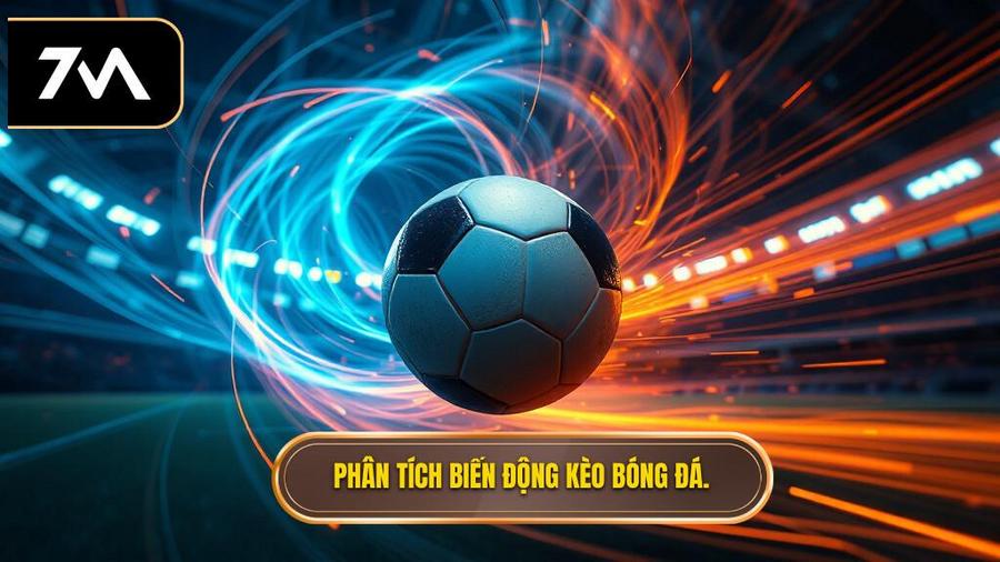 Phân tích biến động kèo bóng đá