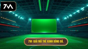 Thẻ xanh trong bóng đá là gì? Ý nghĩa và tác động mới nhất