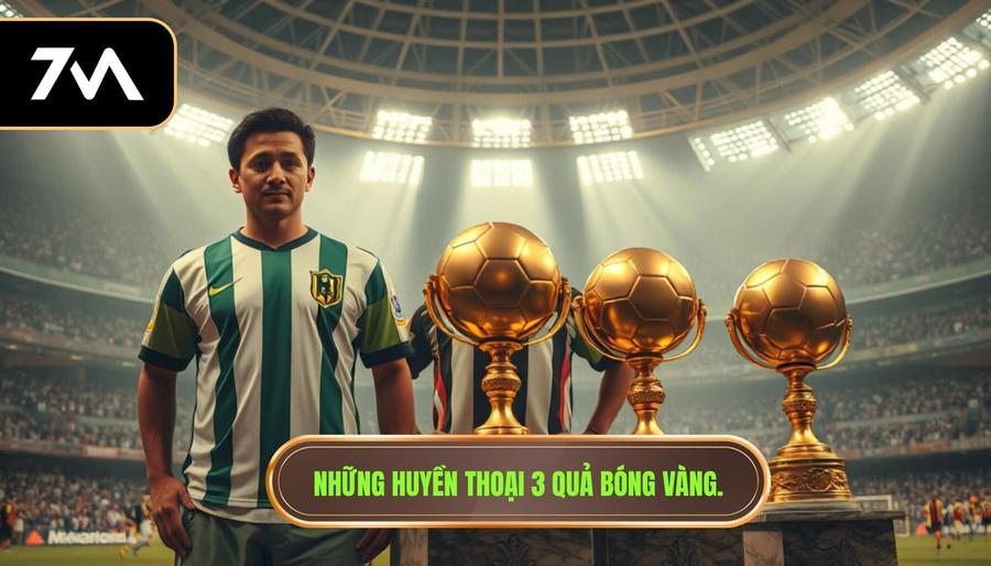 Những huyền thoại 3 Quả Bóng Vàng: Sự thống trị của quá khứ